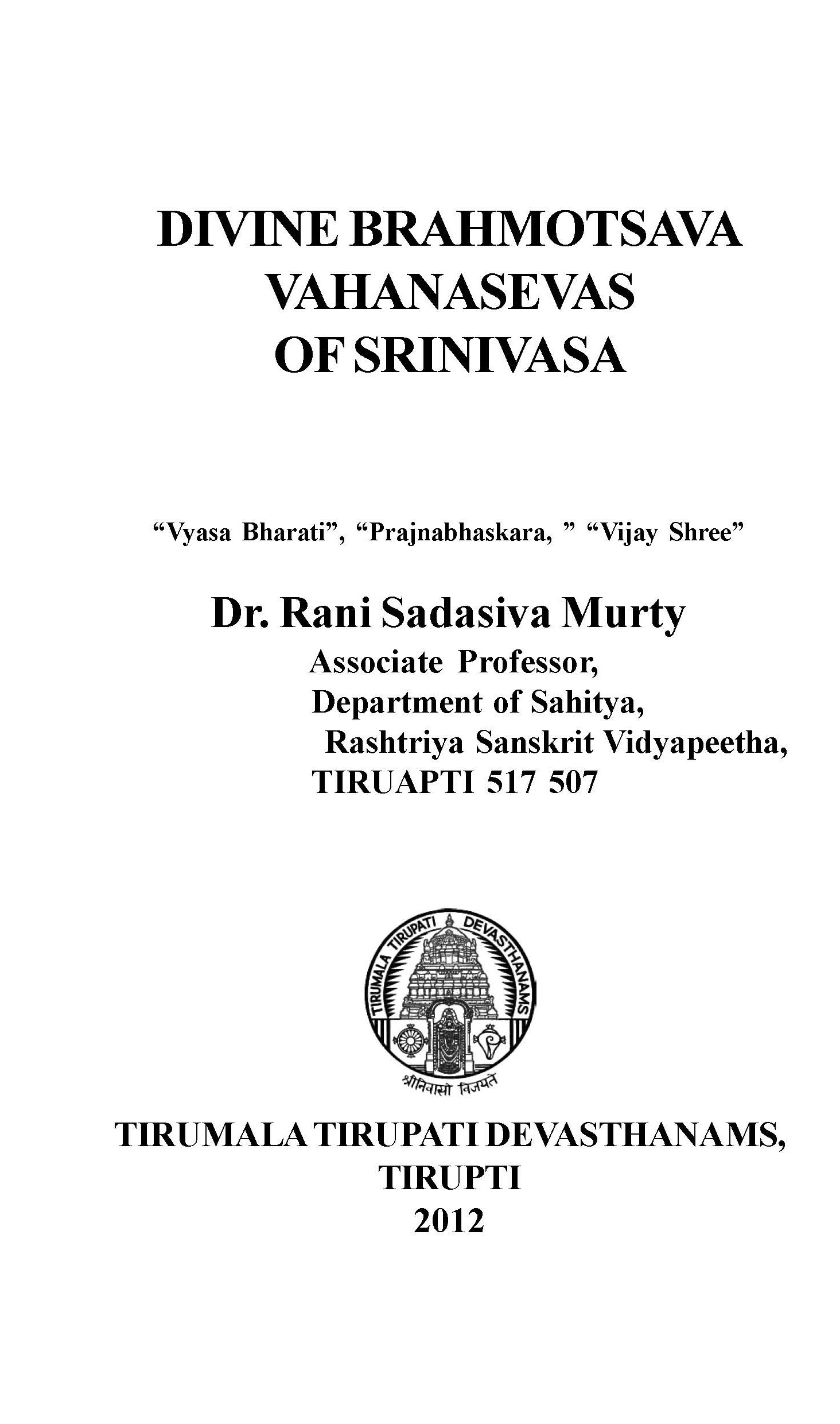 DIVINE BRAHMOTSAVA VAHANASEVAS